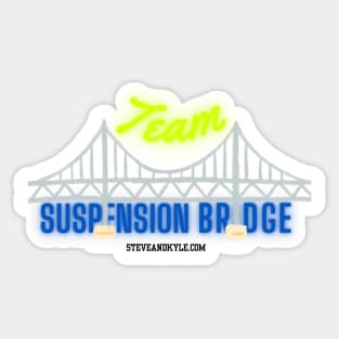 Team Suspension Bridge Sticker